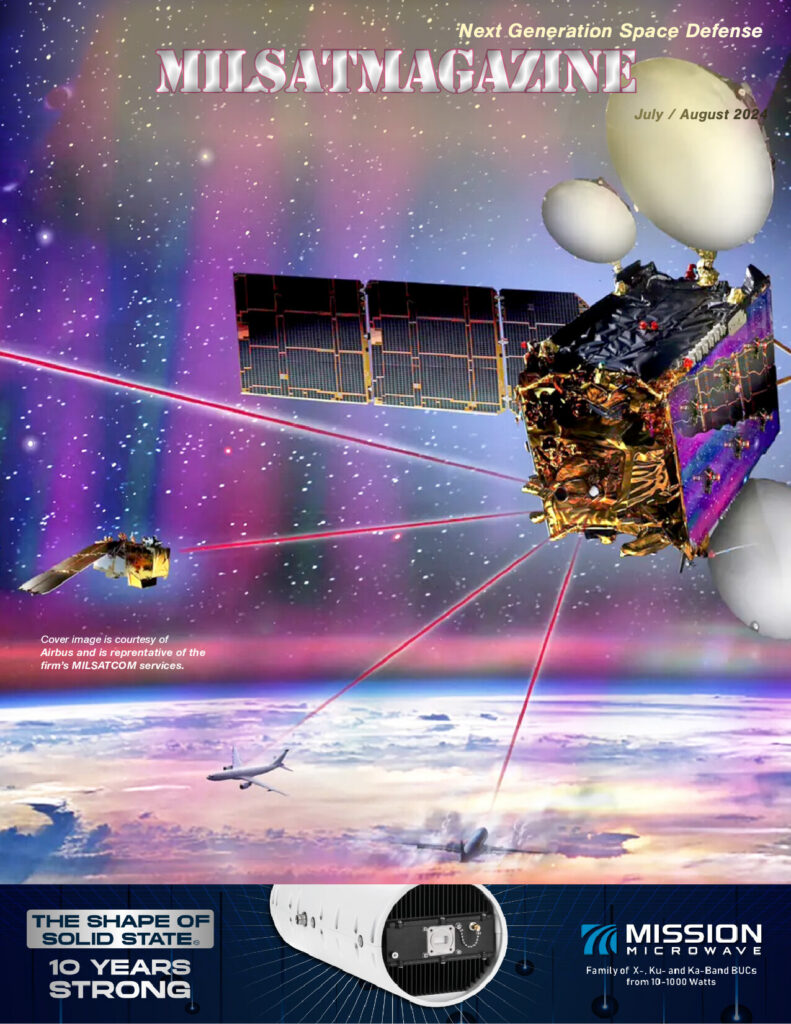 July 2024 – MilsatMagazine July/August 2024	June 15th, 2024	Warfighter Mobility, Antennas/Terminals, RF/Microwave/Laser/Optical Comms, Airborne Comms, Military Broadband Technologies