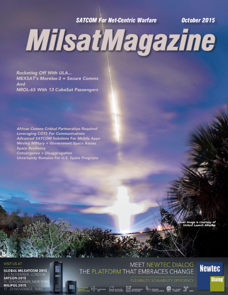 October 2015 – Launches To COTS + MILSATCOM Solutions